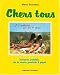 Chers Tous - Panorama de la Carte Postale Populaire