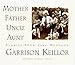 Mother Father Uncle Aunt (Stories from Lake Wobegon)