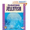 Floating Jellyfish (Pull Ahead Books)