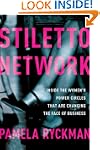 Stiletto Network: Inside the Women's...