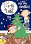 Charlie and Lola, Vol. 6 - How Many More Minutes Until Christmas