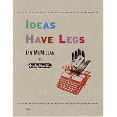 Ideas Have Legs: Ian McMillan Vs Andy Martin