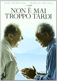 Non E` Mai Troppo Tardi