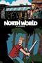 North World Book 1: The Epic of Conrad (Part 1) (Bk. 1, Pt. 1)