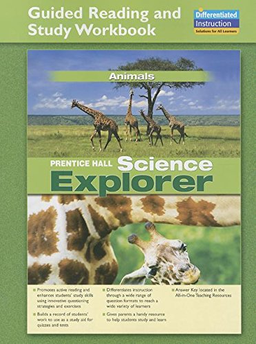 SCIENCE EXPLORER ANIMALS GUIDED READING AND STUDY WORKBOOK 2005C
