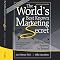 The World's Best Known Marketing Secret: Building Your Business with Word-of-Mouth Marketing