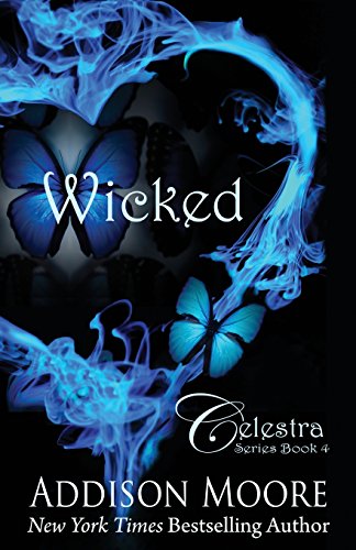 Wicked (Celestra Series ) (Volume 4)