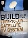 Build Your Own Free-to-Air (FTA) Satellite TV System