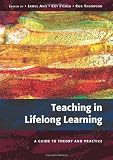 Teaching in Lifelong Learning: A Guide to Theory and Practice