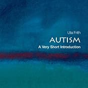Autism: A Very Short Introduction | [Uta Frith]
