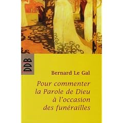 Pour commenter la parole de Dieu � l'occasion des fun�railles