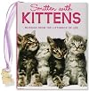 Smitten With Kittens: Musings from the Litterbox of Life (Charming Petite Series)