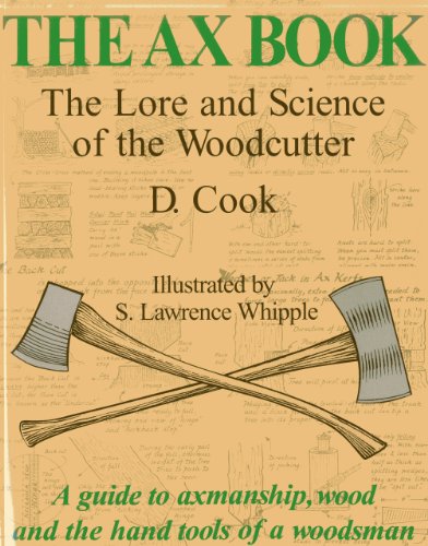 the ax book the lore and science of the woodcutter