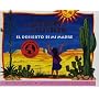 The Desert Is My Mother / El desierto es mi madre