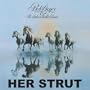 Her Strut (Digital Remaster)