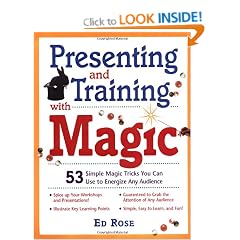 Present & Training W/Magic Pb: 50 Magic Tricks You Can Use to Energize Any Audience