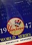 World Series Program 1947 New York Yankees vs Brooklyn Dodgers