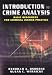 Introduction to Crime Analysis: Basic Resources for Criminal Justice Practice