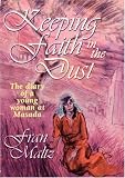 Keeping Faith in the Dust