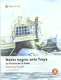 Naves Negras Ante Troya N/c (Clasicos Adaptados)