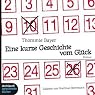 H&ouml;rbuch Eine kurze Geschichte vom Glück