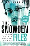 The Snowden files : the inside story of the world's most wanted man