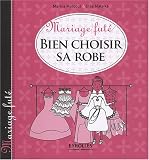 Bien choisir sa robe