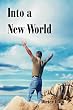 Into a New World