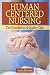Human Centered: Nursing Foundations of Quality Care