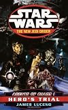 Agents of Chaos I: Hero's Trial (Star Wars: The New Jedi Order, Book 4)