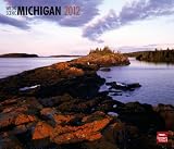Michigan, Wild & Scenic 2012 Deluxe Wall Calendar