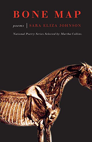 Bone Map: Poems (National Poetry Series)