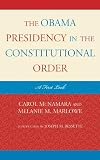 The Obama Presidency in the Constitutional Order