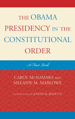 The Obama Presidency in the Constitutional Order: A First Look