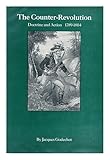 The counter-revolution : doctrine and action, 1789-1804