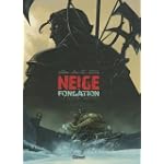 Neige Fondation, Tome 1 