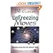 Unfreezing Moves: Following Jesus into the Mission Field