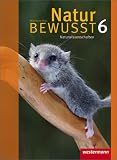 Produkt-Bild: Natur BEWUSST - Naturwissenschaften: Natur bewusst 6. Sch&uuml;lerband. Naturwissenschaften. Rheinland-Pfalz: Ausgabe 2008