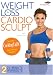 DVD : Weight Loss Cardio Sculpt