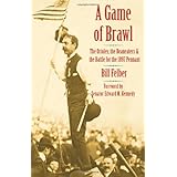 a game of brawl the orioles the beaneaters and the battle for the 1897 pennant