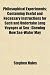 Philosophical Experiments; Containing Useful and Necessary Instructions for Such and Undertake Long Voyages at Sea: Shewing How Sea-Water May
