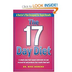 {THE 17 DAY DIET BY Moreno, Mike(Author)}The 17 Day Diet: A Doctor's Plan Designed for Rapid Results[Hardcover] ON 15-Mar,2011