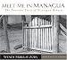 Meet Me in Managua: The Powerful Story of Nicaragua Reborn
