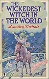 The wickedest witch in the world