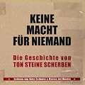 Keine Macht f�r Niemand - Die Geschichte von Ton Steine Scherben