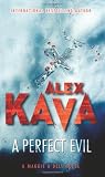 Alex Kava A Perfect Evil (MIRA)