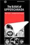 Bank of Upper Canada, The (Carleton Library)