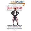 American on Purpose: The Improbable Adventures of an Unlikely Patriot
