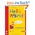 Hello World! Programmieren f�r Kids und andere Anf�nger. Mit CD