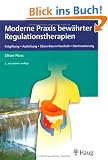 Moderne Praxis bew�hrter Regulationstherapien: Entgiftung und Ausleitung, S�ure-Basen-Haushalt, Darmsanierung